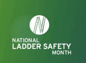 National-Ladder-Safety-Month